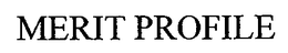 MERIT PROFILE trademark