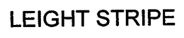 LEIGHT STRIPE trademark