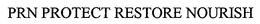 PRN PROTECT RESTORE NOURISH trademark