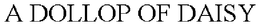 A DOLLOP OF DAISY trademark
