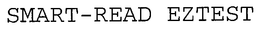SMART-READ EZTEST trademark