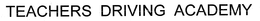 TEACHERS DRIVING ACADEMY trademark