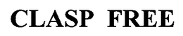 CLASP FREE trademark