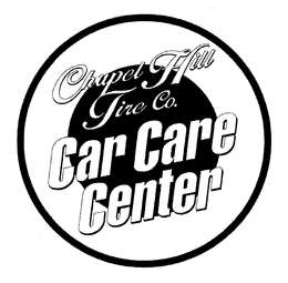 CHAPEL HILL TIRE CO. CAR CARE CENTER trademark