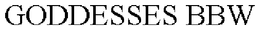 GODDESSES BBW trademark