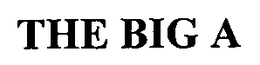 THE BIG A trademark