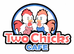 TWO CHICKS CAFE trademark