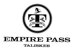 EMPIRE PASS TALISKER T TALISKER trademark