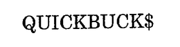 QUICKBUCK$ trademark