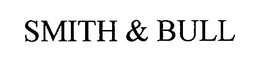 SMITH & BULL trademark