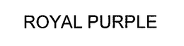 ROYAL PURPLE trademark