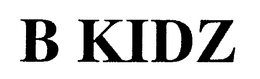 B KIDZ trademark