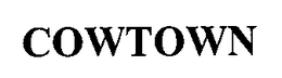 COWTOWN trademark