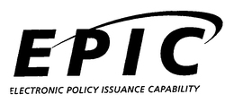 EPIC ELECTRONIC POLICY ISSUANCE CAPABILITY trademark