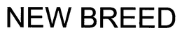 NEW BREED trademark