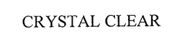 CRYSTAL CLEAR trademark