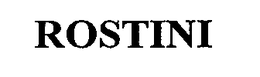 ROSTINI trademark
