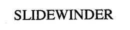 SLIDEWINDER trademark