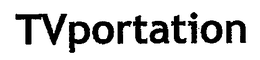 TVPORTATION trademark