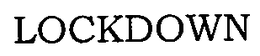 LOCKDOWN trademark