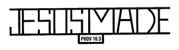 JESUSMADE PROV 16:3 trademark