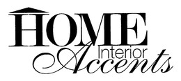 HOME INTERIOR ACCENTS trademark