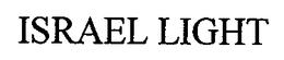 ISRAEL LIGHT trademark