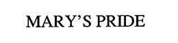 MARY'S PRIDE trademark