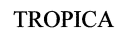 TROPICA trademark