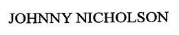 JOHNNY NICHOLSON trademark
