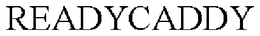 READYCADDY trademark