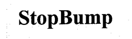STOPBUMP trademark
