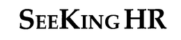 SEEKING HR trademark