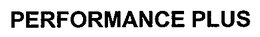 PERFORMANCE PLUS trademark