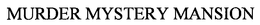 MURDER MYSTERY MANSION trademark