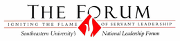 THE FORUM IGNITING THE FLAME OF SERVANT LEADERSHIP SOUTHEASTERN UNIVERSITY'S NATIONAL LEADERSHIP FORUM trademark