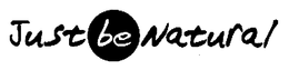 JUST BE NATURAL trademark