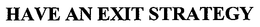 HAVE AN EXIT STRATEGY trademark