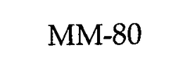 MM-80 trademark
