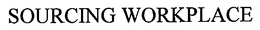 SOURCING WORKPLACE trademark
