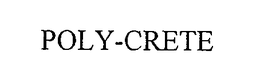 POLY-CRETE trademark