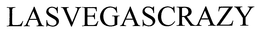 LASVEGASCRAZY trademark