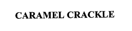 CARAMEL CRACKLE trademark