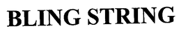BLING STRING trademark