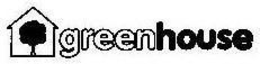 GREENHOUSE trademark