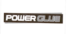 POWER GLUE trademark