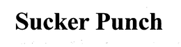 SUCKER PUNCH trademark