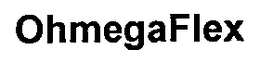 OHMEGAFLEX trademark