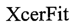 XCERFIT trademark