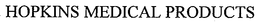 HOPKINS MEDICAL PRODUCTS trademark